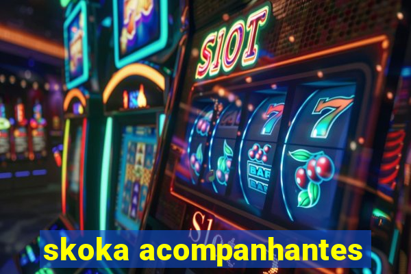 skoka acompanhantes